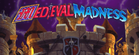 Medieval Madness™