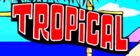 Tropical