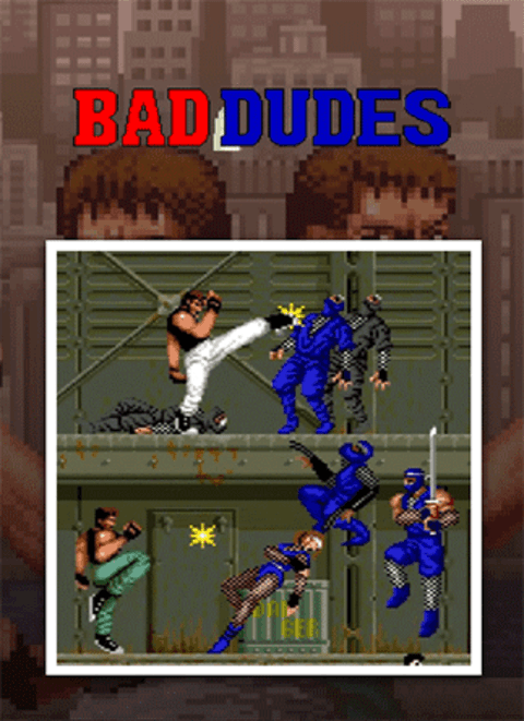 Bad Dudes vs. Dragon Ninja