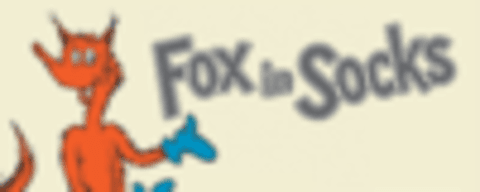 Fox in Socks (Dr. Seuss)
